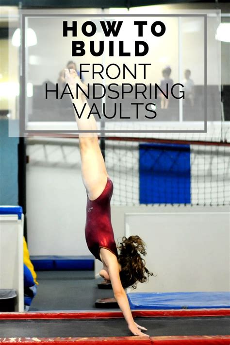 How To Build Front Handspring Vaults From The Beginning Gymnastics