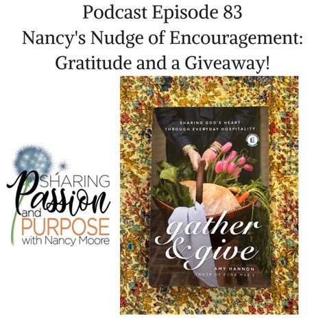 Episode 83 Gratitude And A Giveaway Sharing Passion And Purpose