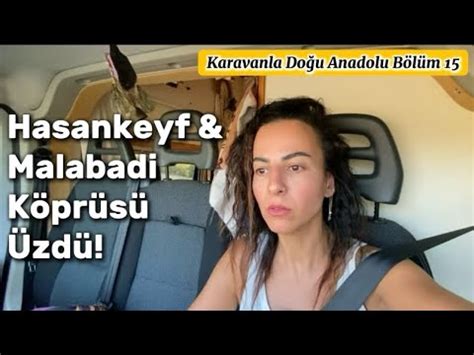 Karavanla Do U Anadolu Turu B L M Midyat Malabadi K Pr S