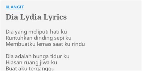 DIA LYDIA LYRICS By KLANGIT Dia Yang Meliputi Hati