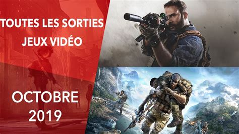 Toutes les sorties jeux vidéo octobre 2019 Calendrier