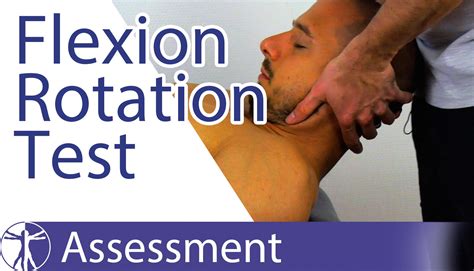 FLEXION-ROTATION TEST FOR UPPER CERVICAL HYPOMOBILITY | In case of the ...