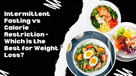 Unlock The Secrets To Effective Weight Loss Intermittent Fasting Vs Calorie Restriction