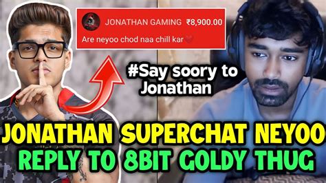 Jonathan Superchat To Neyoo On This Matter 8Bit Goldy Say Sorry To