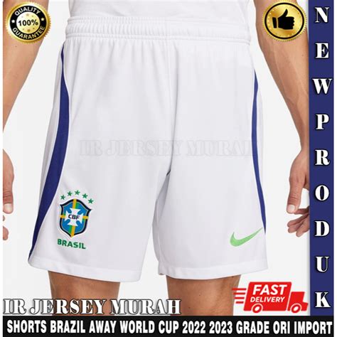 Jual Celana Brazil Away Putih 2022 2023 Grade Ori Import Top Quality