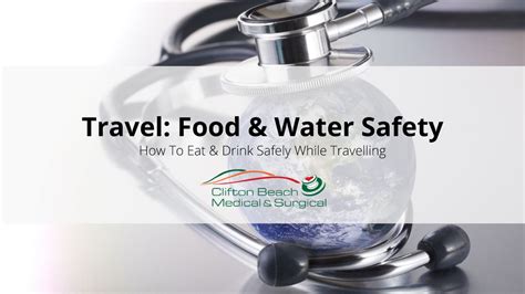 Food and Water Safety When Travelling Overseas - Clifton Beach Medical ...