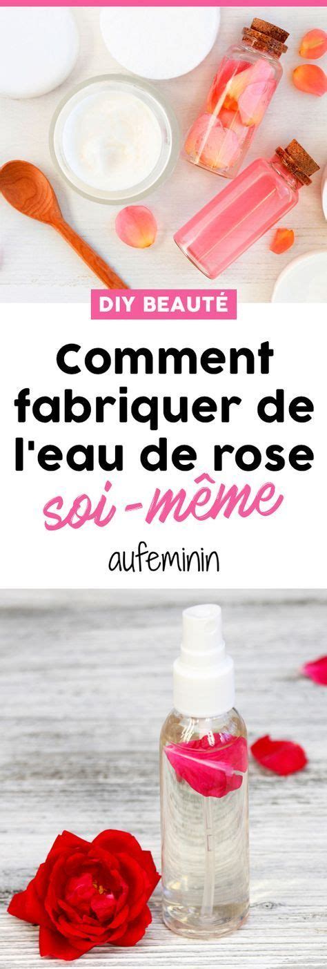 Comment Faire Son Eau De Rose Pour Le Visage En 2020 Avec Images