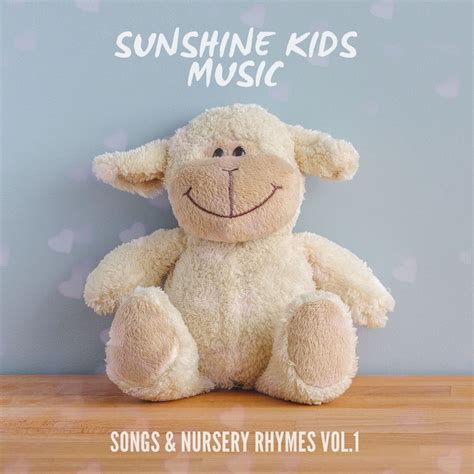 Songs And Nursery Rhymes Vol 1》 Sunshine Kids Music的专辑 Apple Music