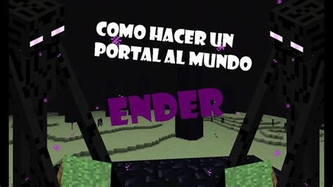 Minecraft Como Hacer Un Portal Al Mundo Enderman YouTube