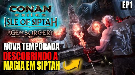 LOCALIZAMOS A FEITICARIA NA ILHA AGE OF SORCERY EP1 ISLE OS SIPTAH