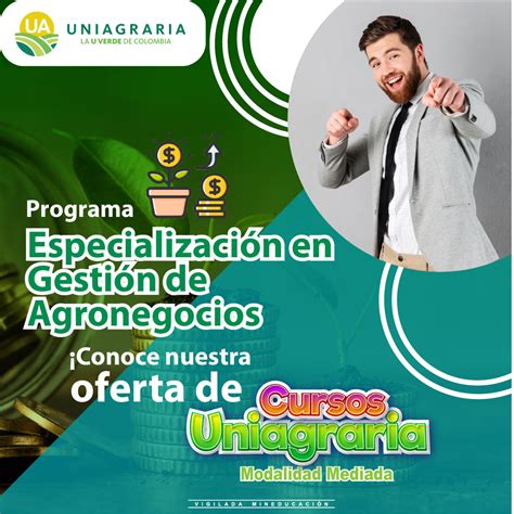 Especialización en Gestión de Agronegocios Uniagraria