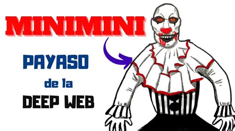 Cómo Dibujar A🤡minimini Payaso😱 De La Deep Web Fede Vigevani How To Draw The Minimini Clown