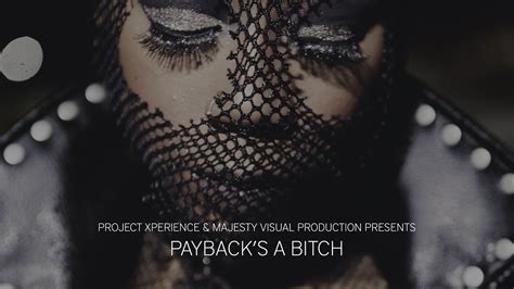 Paybacks A Bitch Conceptual Editorial Youtube