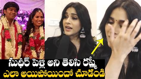 Anchor Rashmi Gets EMOTIONAL About Sudigali Sudheer Marriage Rashmi