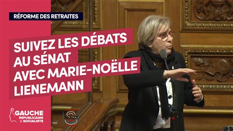 Suivez Les Débats Sur La Réforme Des Retraites Au Sénat Avec Marie