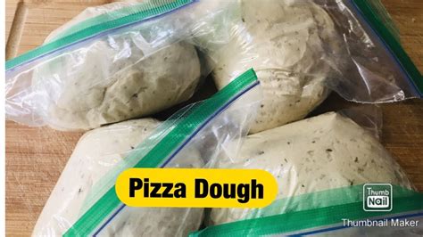 Home Made Pizza Dough And Store In Freezer Youtube