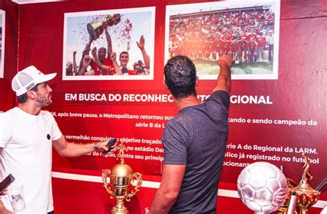 Metropolitano Inaugura Sala De Trof Us E Escreve Mais Um Cap Tulo Na