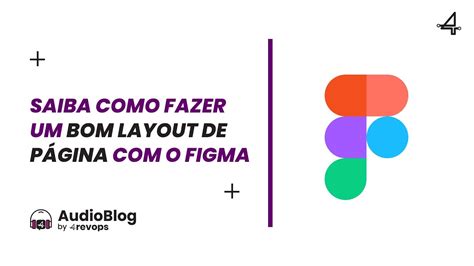 Aprenda a usar o Figma para criar o layout da sua página 4revops