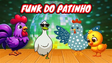 Funk do Patinho Bento e totó Música infantil a Galinha