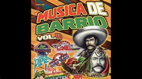 Musica De Barrio Vol 4 Disco Completo Youtube