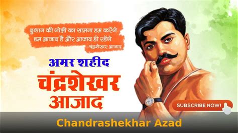 Biography Of Chandrashekhar Azad Indian Real Hero Freedom Fighter