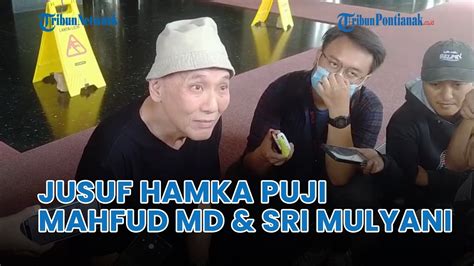 Jusuf Hamka Puji Mahfud MD Dan Sri Mulyani Sebut Jaga Marwah