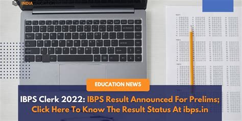 Ibps Clerk Ibps Result Announced For Prelims Click Here To Know