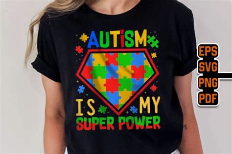 Autism Is My Super Power T Shirt Svg Graphic By Teebundle · Creative Fabrica