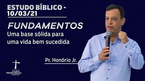 Estudo B Blico H Pr Hon Rio Jr Fundamentos