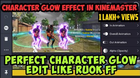 How To Edit Freefire Video Like Ruok Ff Character Glow Effect