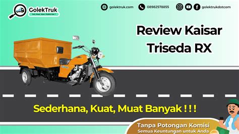 Review Kaisar Triseda Rx Spesifikasi Detail Lengkap Golektruk Blog