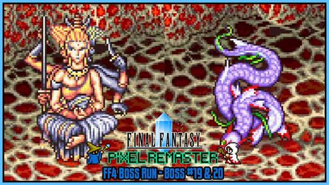 Final Fantasy Pixel Remaster Boss Run Final Fantasy Iv Boss 19 And 20