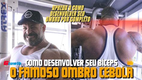 Treino De Deltoides Em Busca Do Ombro Cebola Youtube