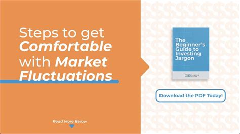 Steps To Get Comfortable With Market Fluctuations