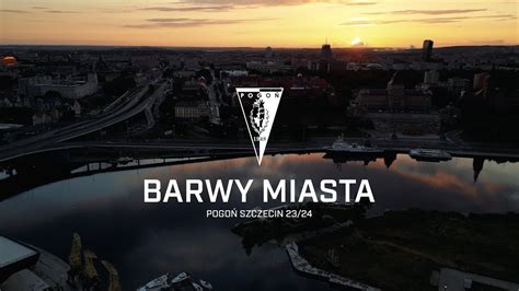 Barwy Miasta Pogo Szczecin Youtube