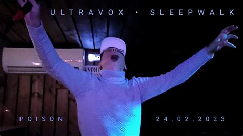 ULTRAVOX Sleepwalk Live Poison Karaoke Bar 24 02 2023 YouTube