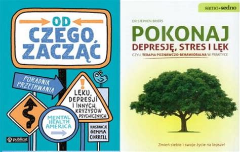 Od Czego Zacz Poradnik Przetrwania L Ku Pokonaj Depresj