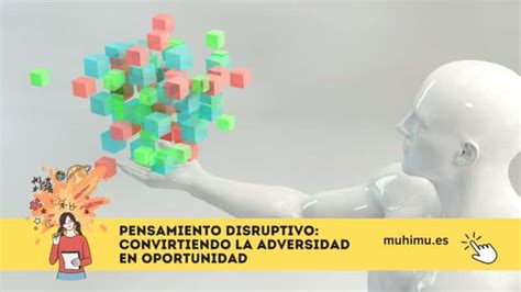 Pensamiento Disruptivo Muhimu Es