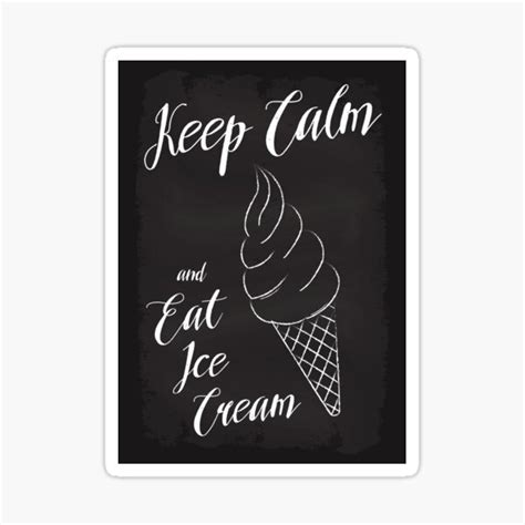 Keep Calm And Eat Ice Creams Sticker By Dk Design Redbubble