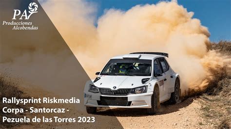 Riskmedia Rallysprint Corpa Santorcaz Pezuela De Las Torres YouTube