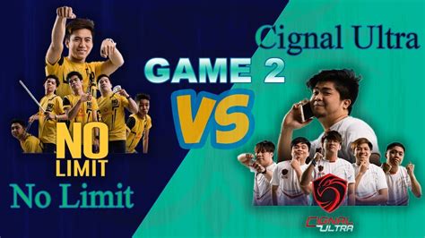 No Limit VS Cignal Ultra Game2 MPL PH S3 Regular Season 3 Week 3