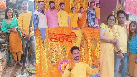 Haldi Function 🥳🥳🤗🤗😍😍pahadi Vlogs Shadi Youtube