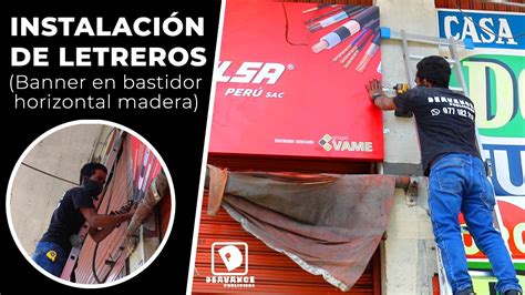 Instalaci N De Letrero En Bastidor De Madera Grupo Vame Sac Youtube