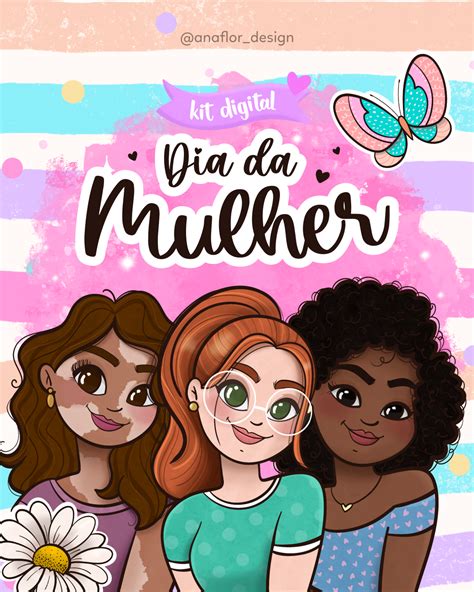 Kit Digital Dia Da Mulher Ana Flor Design