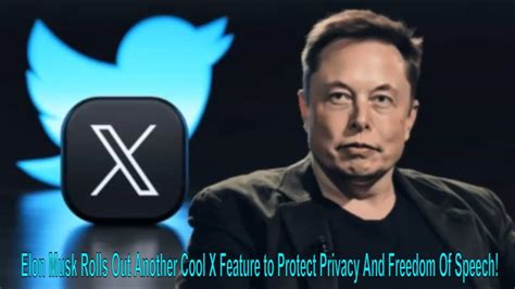 Elon Musk Rolls Out Another Cool X Feature To Protect Privacy And