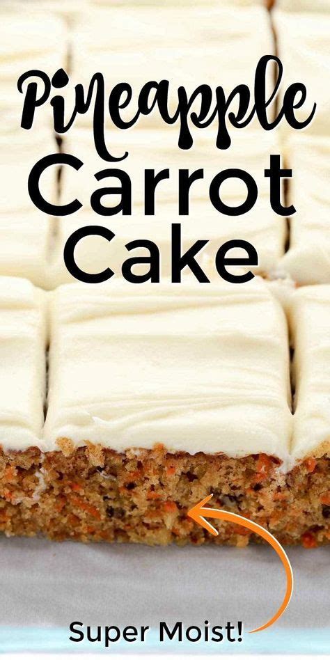 This Easy Pineapple Carrot Cake Is Packed With Fresh Carrots Pineapples