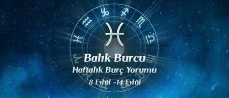 Bal K Burcu Haftal K Bur Yorumu Eyl L