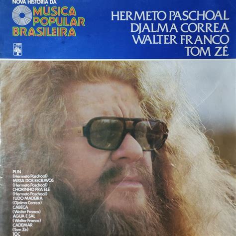 Disco Vinil Hermeto Pascoal Djalma Correa Walter Franco e Tom Zé