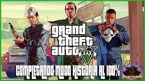 Completando El Modo Historia Grand Theft Auto V Ps Youtube