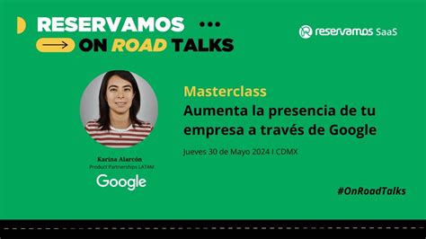 On Road Talk Masterclass Karina Alarcón Aumenta la presencia de tu